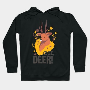 oh deer Hoodie